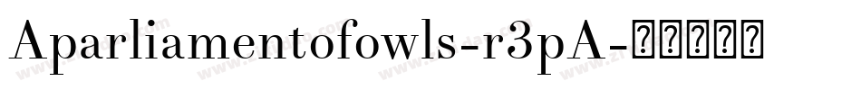 Aparliamentofowls-r3pA字体转换