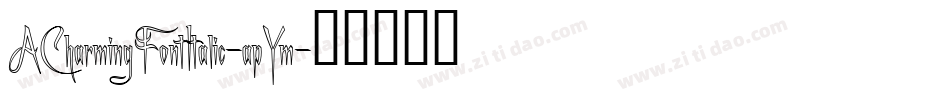 ACharmingFontItalic-apYm字体转换