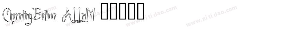 CharmlingBalloon-ALLmM字体转换