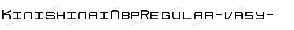 KinishinaiNbpRegular-va5y字体转换