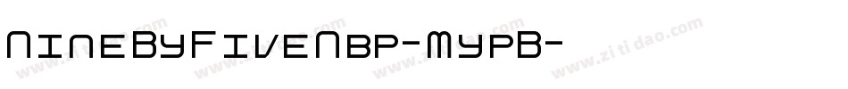 NineByFiveNbp-MypB字体转换
