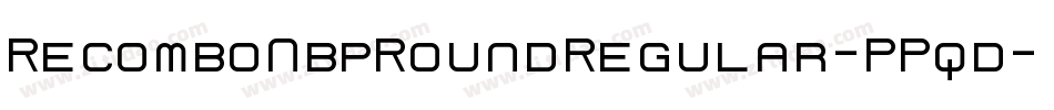 RecomboNbpRoundRegular-PPqd字体转换
