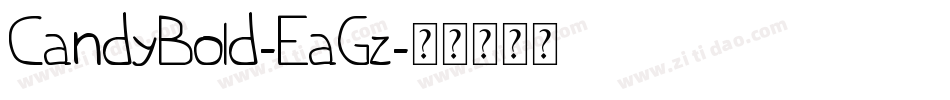 CandyBold-EaGz字体转换