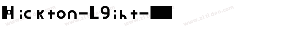 Hickton-Lgiht字体转换