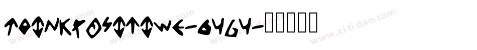 Thinkpositive-Gygy字体转换
