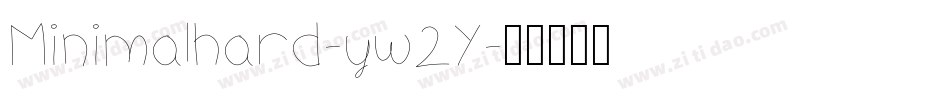 Minimalhard-yw2Y字体转换