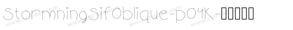 StormningSifOblique-pO4K字体转换