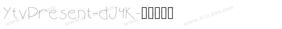 YtvPresent-dJ4K字体转换