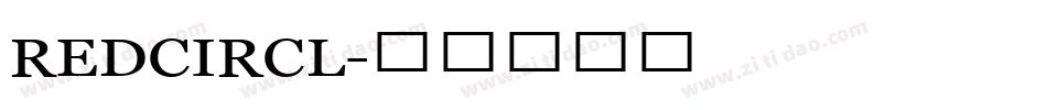 REDCIRCL字体转换