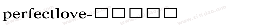perfectlove字体转换