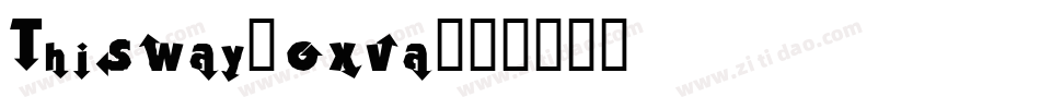 Thisway-oxva字体转换