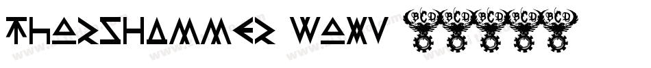ThorsHammer-WoXV字体转换