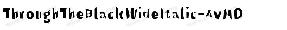 ThroughTheBlackWideItalic-4vMD字体转换
