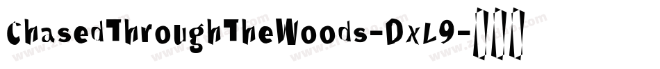 ChasedThroughTheWoods-DxL9字体转换
