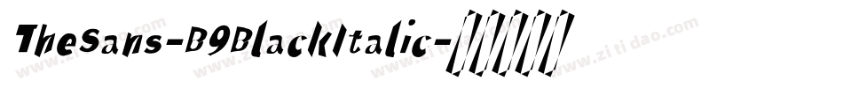 TheSans-B9BlackItalic字体转换