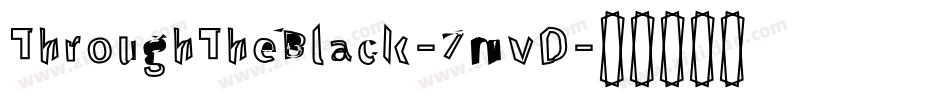 ThroughTheBlack-7mvD字体转换