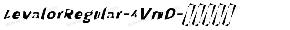 LevalorRegular-4VmD字体转换 LevalorRegular-4VmD字体转换