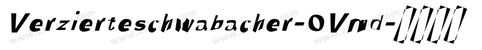 Verzierteschwabacher-OVmd字体转换