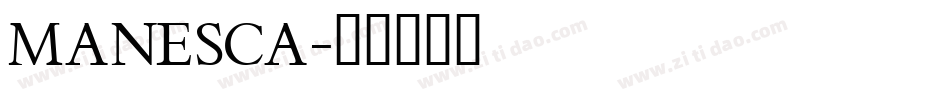 MANESCA字体转换