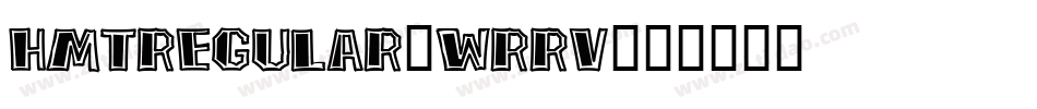 HmtRegular-WRrv字体转换