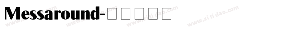 Messaround字体转换