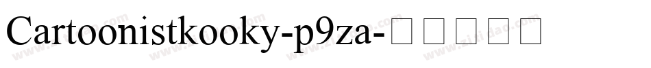 Cartoonistkooky-p9za字体转换