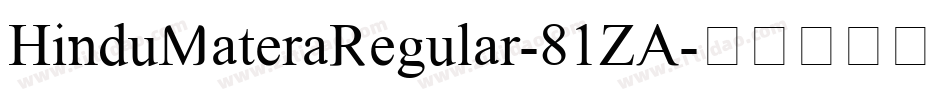 HinduMateraRegular-81ZA字体转换