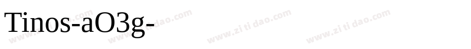 Tinos-aO3g字体转换