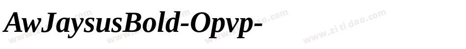 AwJaysusBold-Opvp字体转换