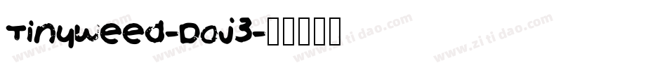 Tinyweed-Doj3字体转换