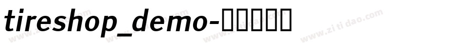 tireshop_demo字体转换