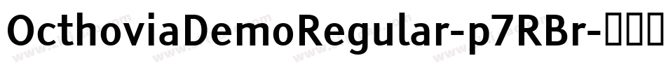 OcthoviaDemoRegular-p7RBr字体转换