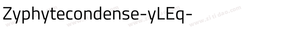 Zyphytecondense-yLEq字体转换