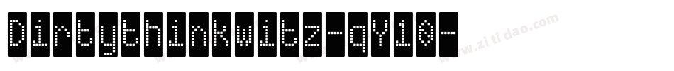 Dirtythinkwitz-qY10字体转换