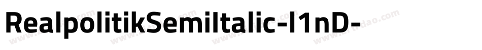 RealpolitikSemiItalic-l1nD字体转换 RealpolitikSemiItalic-l1nD字体转换