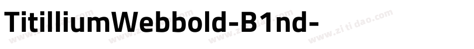 TitilliumWebbold-B1nd字体转换