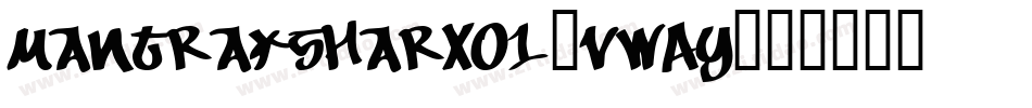 MantraksharXo1-vwAy字体转换