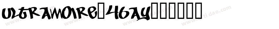 Ultramoire-46aY字体转换