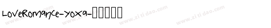 LoveRomance-YoXa字体转换
