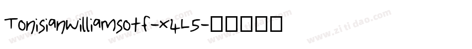 Tonisianwilliamsotf-x4L5字体转换