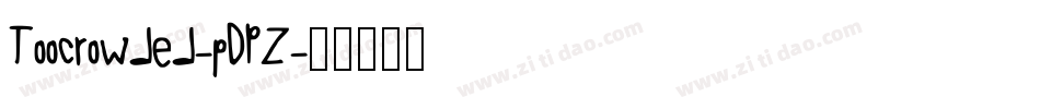 Toocrowded-pDPZ字体转换