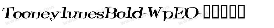 TooneylunesBold-WpEO字体转换