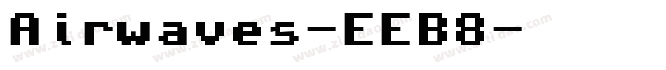 Airwaves-EEB8字体转换