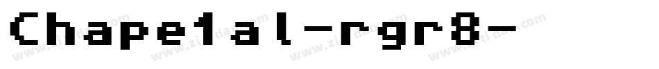Chape1al-rgr8字体转换