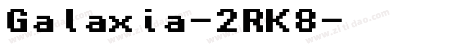 Galaxia-2RK8字体转换