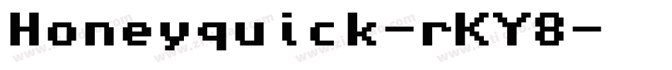 Honeyquick-rKY8字体转换