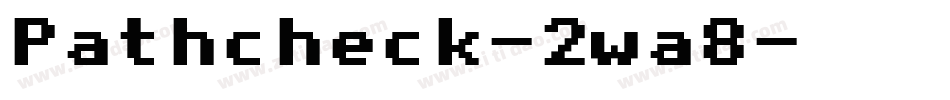 Pathcheck-2wa8字体转换