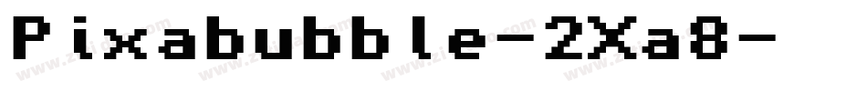 Pixabubble-2Xa8字体转换