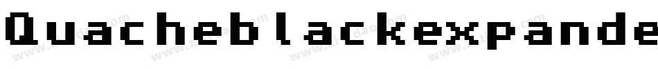 Quacheblackexpandedpersonal-w1BX8字体转换