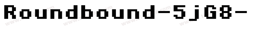 Roundbound-5jG8字体转换